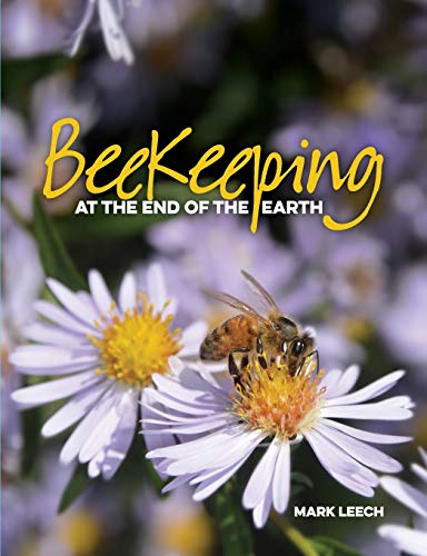 Preisvergleich Produktbild Beekeeping At The End Of The Earth