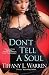 Don't Tell a Soul