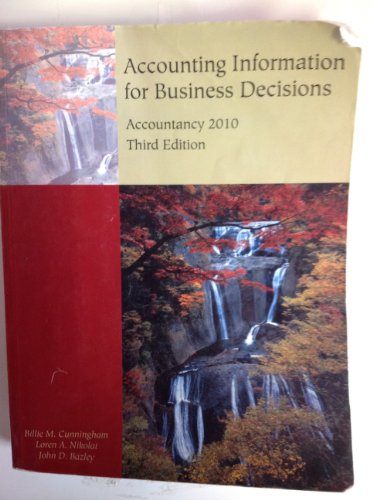 Accounting Information for Business Decisions (Custom Title for University of Missouri's ACCTY 2010)