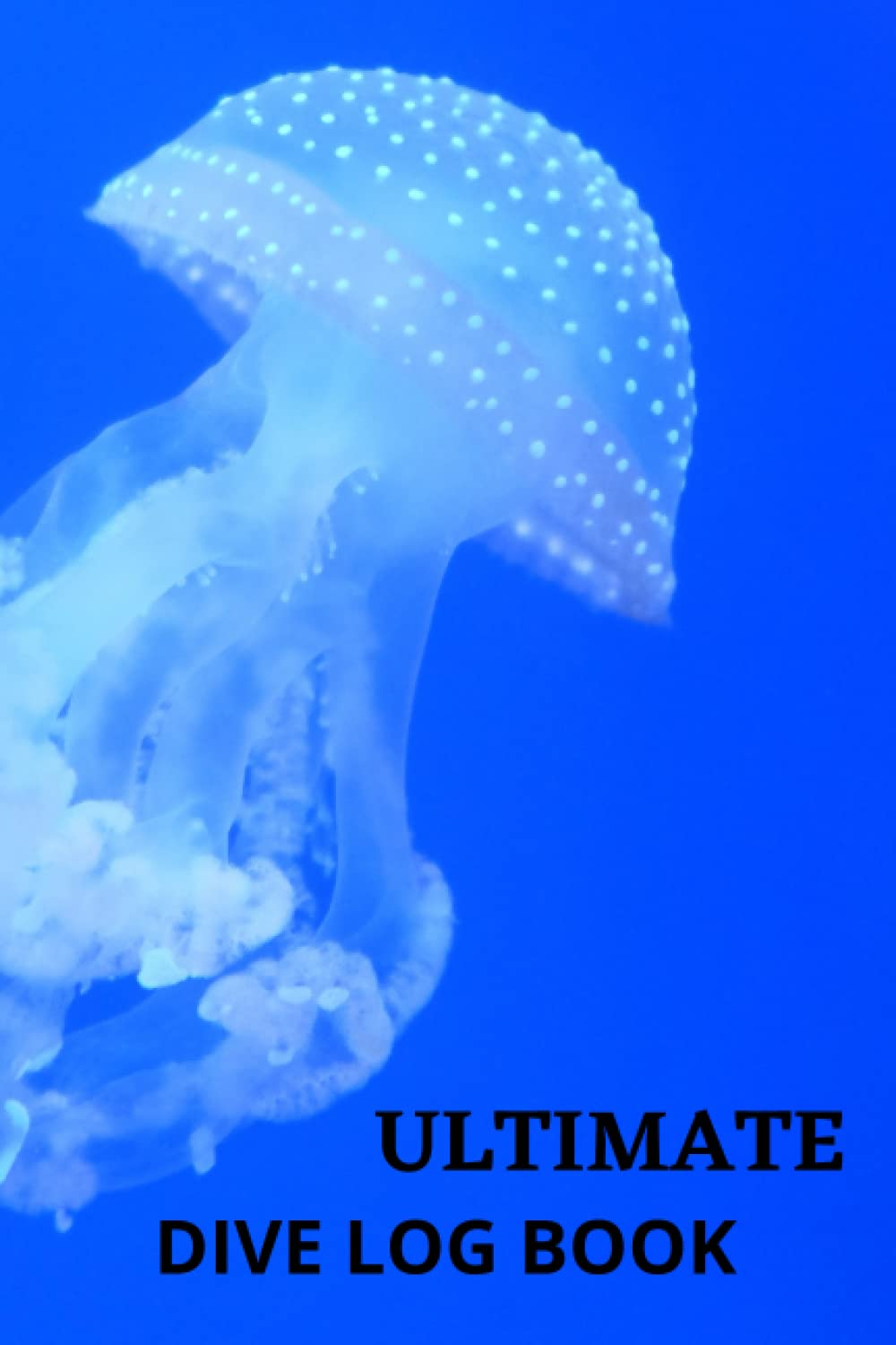 Ultimate Dive Log Book: Innovative Scuba Concepts: Dive Deep with this Scuba Diving Journal and Planner