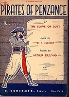 Pirates of Penzance, or the Slave of Duty B08ZJJF31P Book Cover