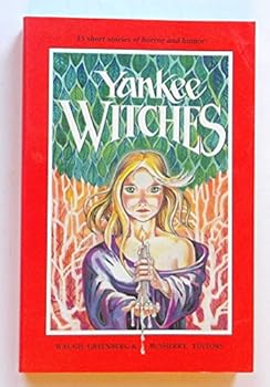 Paperback Yankee Witches: 15 Short Stories of Horror and Humor Book