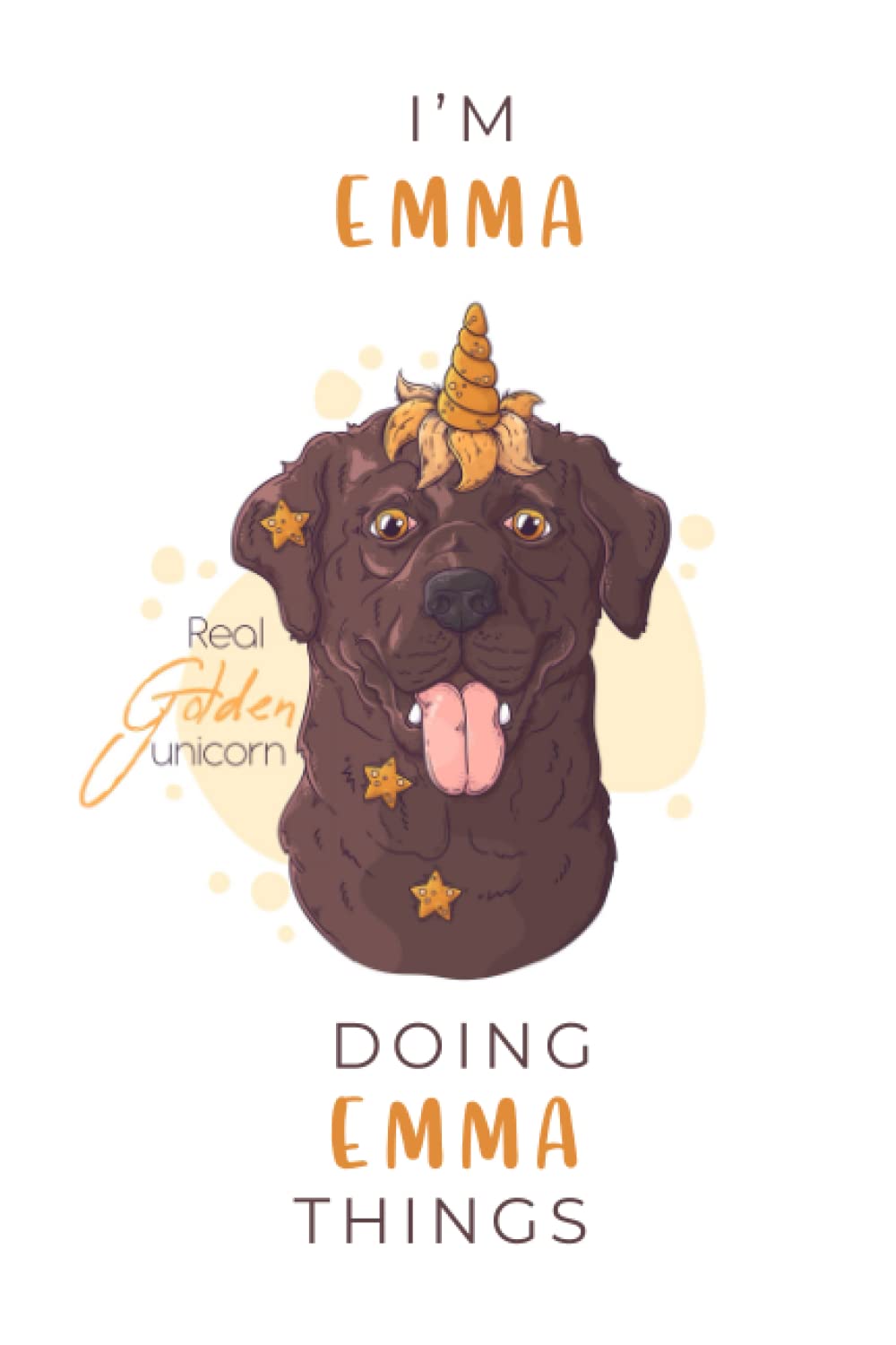 Emma : Personalized Name Journal for Emma |Lined Notebook |Girls cute unicorn dog cover |... Named Emma ,cute journal notebook, best gift for girls ... journal Paperback|6x9 Inches , 120
