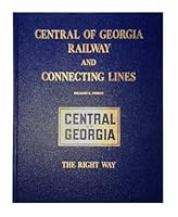 Central of Georgia Railway and connecting lines 0960008888 Book Cover