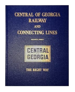 Hardcover Central of Georgia Railway and connecting lines Book