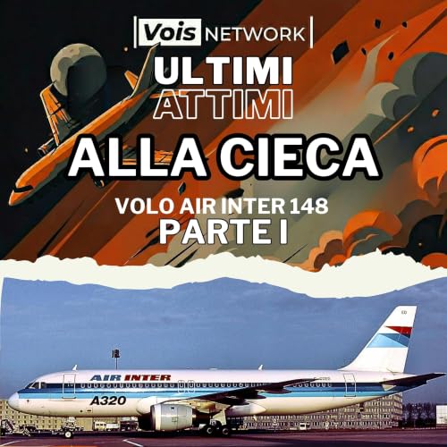 Alla cieca - Volo Air Inter 148 PARTE I
