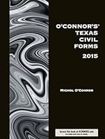 O'Connor's Texas Civil Forms 2015 1598392182 Book Cover