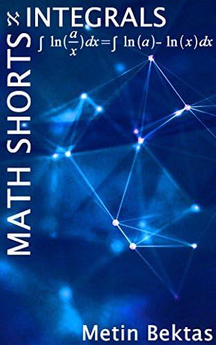 Math Shorts - Integrals Kindle Edition