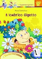 Il lombrico Gigetto 8883971566 Book Cover