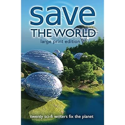 Save the World: Writers Save the World Book 2