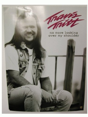 Travis Tritt Poster No More Looking Over My S