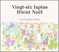 vingt six lapins fetent noel 2211011411 Book Cover