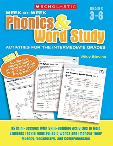 Scholastic Week By Week Phonics and Word Study for the Intermediate Grades, Grades 3-6