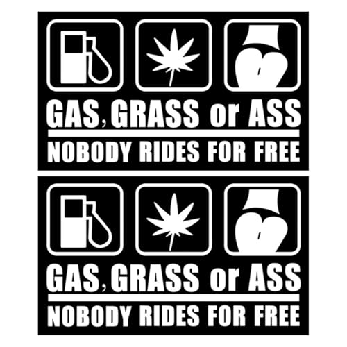 Image of GLSOWEE 2PCS Gas Grass or Ass Sticker for Cars, Nobody Rides for Free Decal