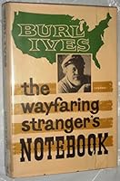 The Wayfaring Stranger's Notebook B00005XXZC Book Cover
