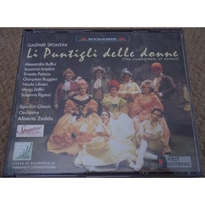 Gaspare Spontini: Li Puntigli Delle Donne