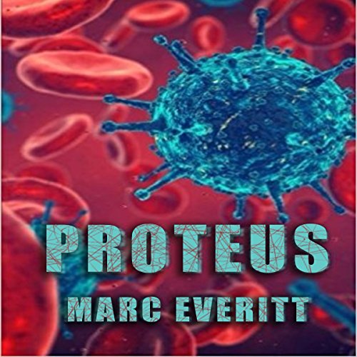 Proteus by Marc Everitt | Audiobook Proteus by Marc Everitt | Audiobook