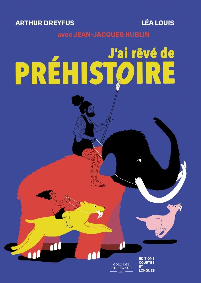 J'ai rêvé de préhistoire