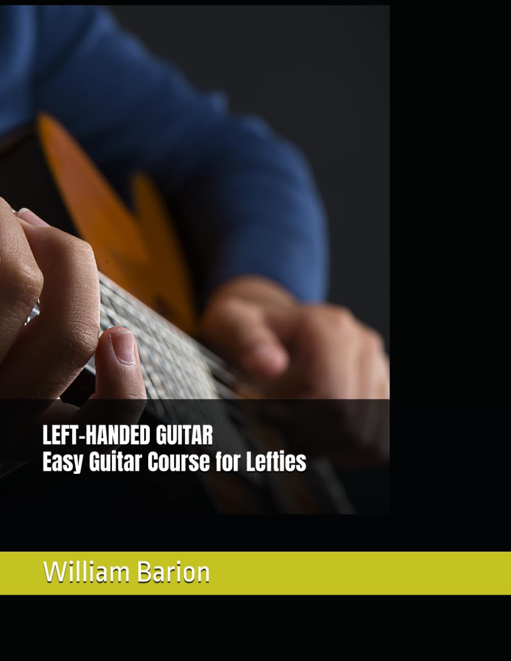 LEFT-HANDED GUITAR - Easy guitar course for left-handed people