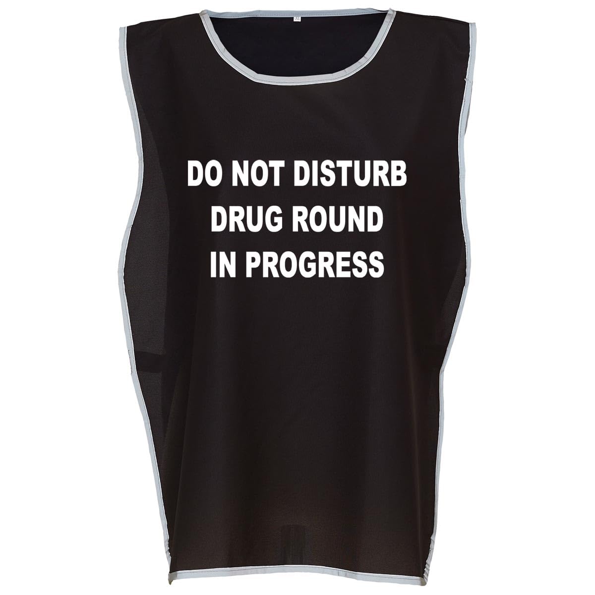 Workwear World 'Drug Round In Progress' Front/Back Printed Text Hi Vis Reflective Trimmed Border Medical Care Home Tabard (UK, Alpha, XXL, 3XL, Regular, Regular, Black/White Print)