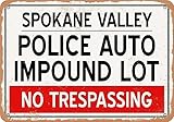 Metal Sign - Auto Impound Lot of Spokane Valley Reproduction - Rusty Look