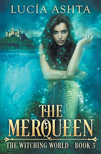 The Merqueen (Witching World) view 2