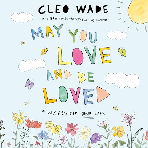 May You Love and Be Loved | Cleo Wade episode artwork