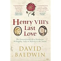 Henry VIII's Last Love