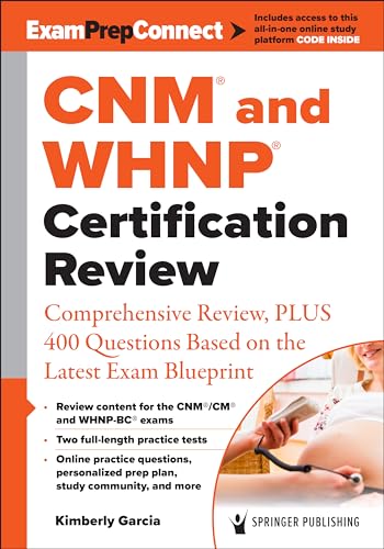 CNM® and WHNP® Certification Review: Comprehensive Review, PLUS 400 Questions Based on the Latest Exam Blueprint cover