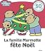 La famille Marmotte fête Noël