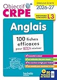  Objectif CRPE - 100 fiches efficaces pour bien réviser - Anglais L3