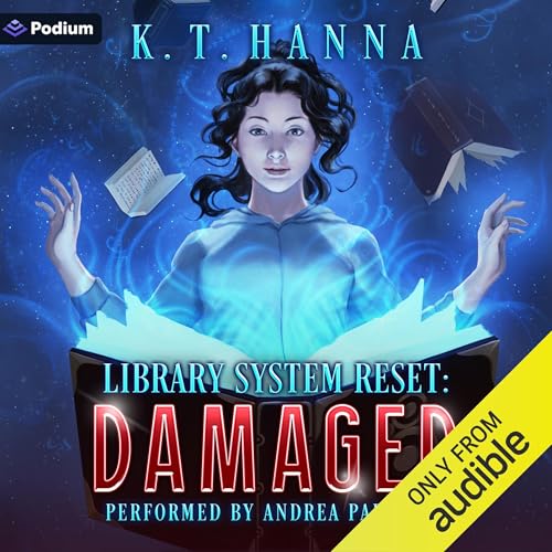 Damaged: A Magical Library LitRPG Adventure by K.T. Hanna episode artwork