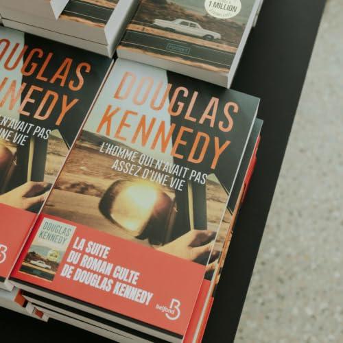 Douglas Kennedy - L'homme qui n'avait pas assez d'une vie