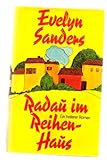 Radau im Reihenhaus [Unbekannter Einband]. - Evelyn Sanders 