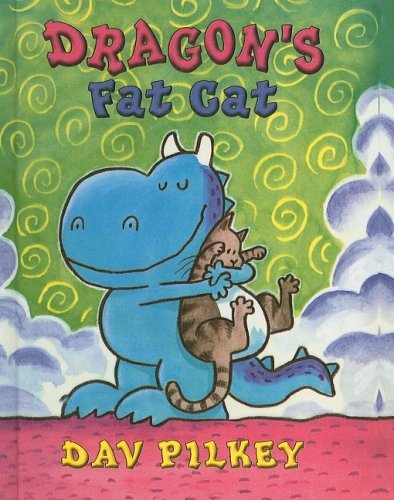 By Dav Pilkey Dragon's Fat Cat (Dragon Tales) [Hardcover]: Dav Pilkey ...