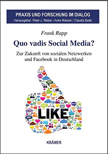 Quo vadis Social Media?: Frank Rapp: 9783896221155: Books - Amazon.ca
