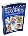 Biomagnetism: Magnetic Therapy Recalibration DIY System Kit - (3 Books, 10 Encased Ceramic Magnets) - SaveMeMagnets