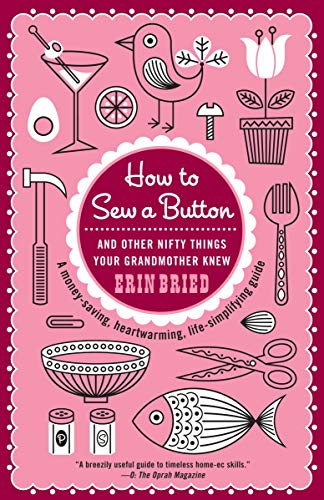 Image for How to Sew a Button: And Other Nifty Things Your Grandmother Knew