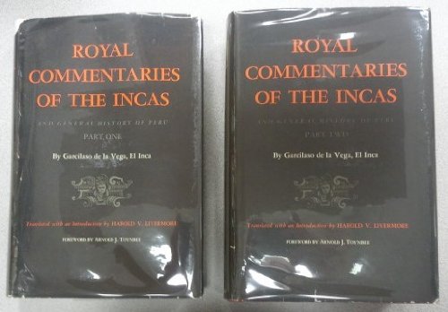 Royal Commentaries of the Incas and General History of Peru: El Inca ...