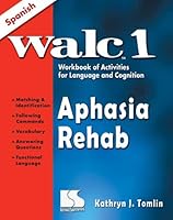 Walc 1 Spanish Aphasia Rehab 0760607478 Book Cover