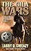 The Gila Wars: A Josiah Wolfe, Texas Ranger Novel (Thorndike Large Print Western: A Josiah Wolfe, Texas Ranger Novel)