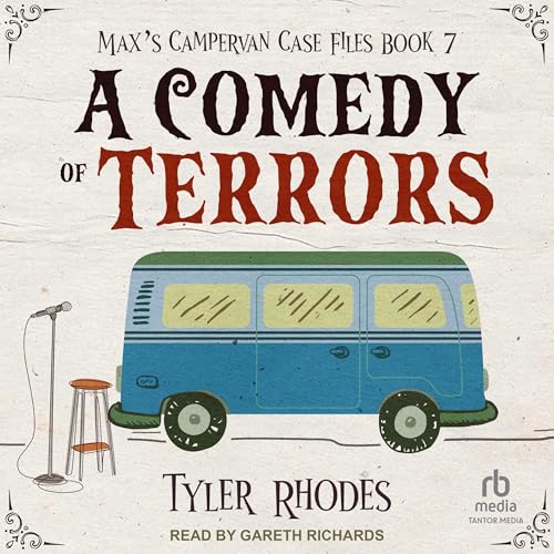 A Comedy of Terrors by Tyler Rhodes episode artwork