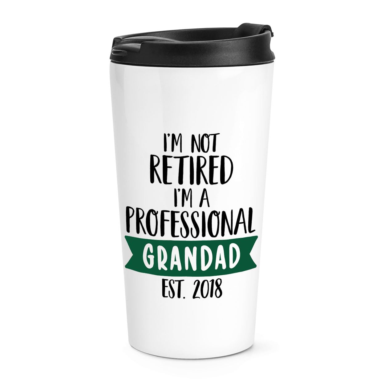 Personalised I'm Not Retired I'm A Professional Grandad Travel Mug Cup