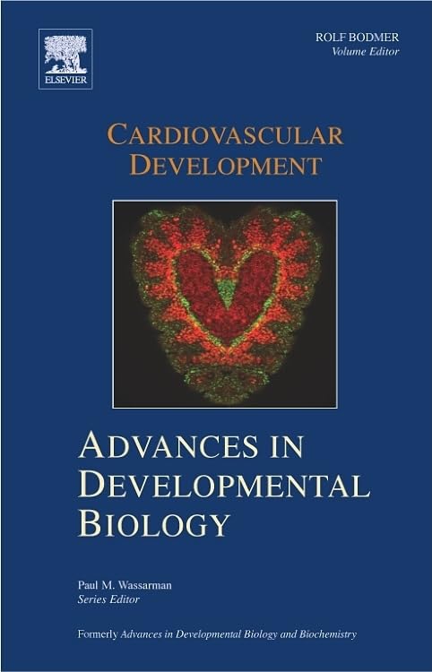 Cardiovascular Development (Volume 18) (Advances in Developmental Biology, Volume 18)