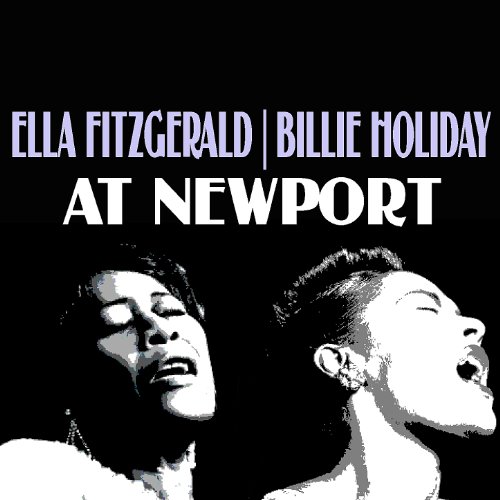 Ella Fitzgerald and Billie Holiday at Newport di VARIOUS ARTISTS su