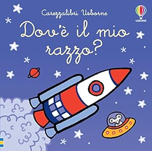 Vedi scheda su Amazon Dov'è il mio razzo? Ediz. a colori