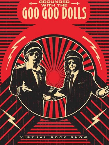 Goo Goo Dolls - Grounded With The Goo Goo Dolls