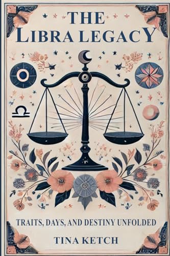 The Libra Legacy: Traits, Days, and...