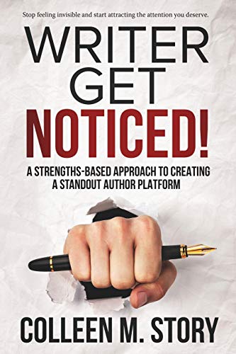 Télécharger Writer Get Noticed!: A Strengths-Based Approach to Creating a Standout Author Platform PDF Ebook En Ligne