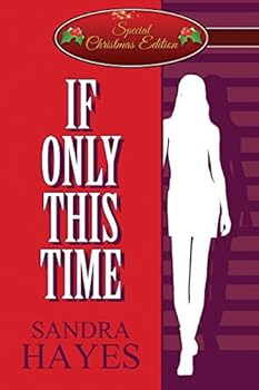 Paperback If Only This Time: (Special Christmas Edition) Book